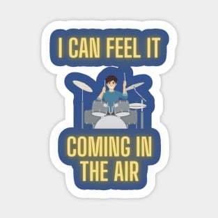 In the Air tonight Merch Sticker